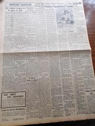Vatan Gazetesi - 16 Mayıs 1949 - İki İhtimalden Biri Yazan Ahmet Emin Yalman Köşe Yazısı - Paris Toplantısı Hazırlıkları Devam Ediyor - Bonn Anayasası Bütün Almanya'ya Şamil Olmalı - Araplara Göre Amerika Araplara Anlaşmak Zorunda - Akdeniz Kupası Maçlarında 2. Zafer - Türkiye Yunanistanı 2 1 Mağlup Etti - Milli Maçı Radyoda Dinlerken - Ankara'da Çubuk Barajında 4 Kişi İle 300 Talebe Çarpıştı - Marshall Planının Türkiye Temsilcisi Door Marshall Planı Türkiye'yi Geri Memleket Yapmayacaktır - Osmanoğulları Yazan Feridun Fazıl Tülbentçi Yazı Dizisi - Matbuat Hürriyetini Doğru Yazan Mehmet Ali Sebük - İzmit Memleket Hastanesi İçin Bir Milyon Lira Lazım -  Rusya İrana Borcunu Ödemiyor - Kütahya'da Verem Dispanseri - İstanbul Şehir Tiyatrosu Artistleri Akhisar'da - Vasfi Rıza Zobu - Komünistler Şanghay Kapılarında Çarpışıyor - Eski İngiliz Sefirinin Anlattıkları Yazan Sir Hughe Knatchbull Hugessen Yazı Dizisi - Orta Şarktan Röportajlar Yazan Sinan Korle - Cristal Grandin Ve Ora Radyoları