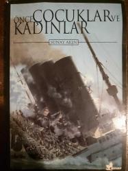 Önce Çocuklar ve Kadınlar
