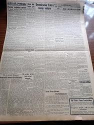 Vatan Gazetesi - 17 Temmuz 1949 - Mühim Bir Rapor Yazan Ahmet Emin Yalman Köşe Yazısı - Demokratlar Nihat Erim'e Cevap Veriyor - Kütahya Milletvekili Adnan Menderes Nihat Erim CHP İle Hükümetin Hareket Birliğini Temine Çalışıyor Dedi - Vatan Haini Molla Mustafa'nın Yardakçılığını Yapan Ajanlar İstanbul'da Ve Diyarbakır'da Faaliyette Bulunuyor - Katolik Ortodoks Kiliselerinin Komünizme Müşterek Cephesi - Tek Tip Ekmek Yarın Çıkıyor - Dışişleri Bakanı Necmettin Sadak'ın Marshall Planı Hakkında Beyanatı - Berlin Oteli Yazan Vicki Baum Yazı Dizisi - Geçmişte Bugün Tırnova'nın Zaptı Yazan Feridun Fazıl Tülbentçi Yazı Dizisi - Amerika'nın İstiklali Yazan Doktor Tarık Zafer Tunaya Köşe Yazısı - Edebiyat Fakültesi Yeni Bir Tarih Mecmuası Çıkaracak - Nehru'ya Suikast - Dünyaca Tanınmış Sofia Vembo'nun Konseri - Elektrik Asrının Mucizeleri - Amerika'dan Vatana Yazan Altemur Kılıç Yazı Dizisi - Eski Sovyet Albayı Tokayev'in İfşaatı - Türk Kriminoloji Enstitüsü