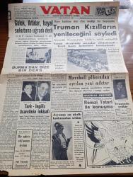 Vatan Gazetesi - 8 Eylül 1950 - Burma'dan Bize Bir Ders Yazan Ahmet Emin Yalman Köşe Yazısı - Kasım Gülek İktidar Hayal Sukutuna Uğradı Dedi - CHP Genel Sekreteri Kasım Gülek %40 Kazandıklarını Söylüyor - Kore Harbine Dair Dün Verdiği Bir Beyanatta Truman Kızılların Yenileceğini Söyledi - Marshall Planından Ayrılan Yeni Miktar - Hakikat Peşinde Muzaffer Kayalıbay'ın Arkadaşı Remzi Tatari İle Konuşma - Geçmişte Bugün Muallim Mektepleri İhya Edilirken Yazan Feridun Fazıl Tülbentçi Yazı Dizisi - Hukuka İnanma ve Saygı Yazan Ordinaryüs Profesör Doktor Sıddık Sami Onar - Perde Arası Yazan Vicki Baum Yazı Dizisi - Türkiye'nin İlk Kadın Belediye Başkanı Olan Mersin Belediye Başkanı Müfide İlhan - Şehir Tiyatrosunda Bu Yıl Oynanacak Eserler - Dramda Moliere'in Bir Eseri Komedi'de Verneuil'in Bir Eseri Oynanacak - Galatasaray Takımı Yarın İngiltere'ye Gidiyor - Beşiktaş'ın Pazar Günü Yapacağı Maçlar - Kanuni Sultan Süleyman Yazan Feridun Fazıl Tülbentçi Yazı Dizisi - Asya'nın En akıllı Kadını