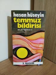 TEMMUZ BİLDİRİSİ Hasan Hüseyin
