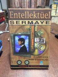 ENTELLEKTÜEL SERMAYE    Örgütlerin Yeni Zenginliği