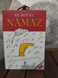 Kıl Beni Ey Namaz; Rahmetinin Serinliğinde Yıka Kalbimi