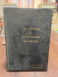 YAPI İŞLERİ BİRİM FİAT TARİFLERİ EKİ FİAT LİSTESİ (Yapı İşleri Tatbikatı) 2 kitap bir arada