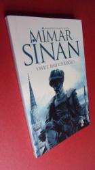MİMAR SİNAN (MİMARİDEKİ OSMANLI MÜHRÜ)