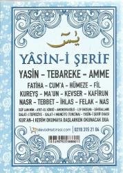 YASİNİ ŞERİF  YASİN - TEBAREKE - AMME