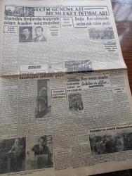 Cumhuriyet Gazetesi - 15 Mayıs 1950 - Alnımızın Akı İle Yazan Abidin Daver Köşe Yazısı - Seçim Tam Bir Sükun İçinde Geçti İştirak Nisbeti Bütün Tahminleri Aştı - Seçime İştirak Nisbeti Yüzde Sekseni Geçiyor - Rum Patriği Athenagoras Reyini Kullanırken - Vali Ve Belediye Reisi Fahrettin Kerim Gökay Hücrede Fotoğraf - İllerden Gelen İlk Neticeler - Yurtta Dün Baskısız Bir Seçim Yapıldı - Seçimler Ve Yabancı Çevreler - Tayyare Şehitleri İçin Fatih Tayyare Abidesi Önünde Tören Yapılacak - Milletlerarası Futbol Karşılaşmaları - Posta Güvercini Yazan Kerime Nadir Yazı Dizisi - Birleşmiş Milletler Genel Sekreteri Trygve Lie'nin Moskova'ya Götürdüğü Projeler - Beşiktaş Takımı Amerika'ya Hareket Etti - Seçim Gününe Ait Memleket İntibaları - Reyler Veren Nineler Dedeler ve Aliller -  Üç Silahşörler Yazan Alexandre Dumas Çizgi Roman - İstanbul Ankara Radyosu Programı - Albayrak Pirinç Ve Hububat Unları - Orion Radyoları - Hoover Elektrikli Çamaşır Makineleri - Touring Bisiklet