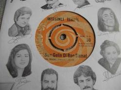 İ - MERSİNLİ İSMAİL - Sen gelin ol ben damat - Kadersiz gelin