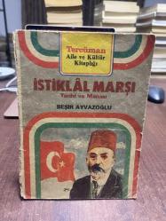 İSTİKLAL MARŞI TARİHİ ve MANASI