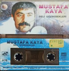 MUSTAFA KAYA DELİ GOZBEBEKLERİ