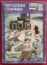 Yeryüzünde Cehennem - İkinci Dünya Savaşı (20. Yüzyıl Dosyası)