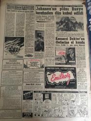 YENİ SABAH GAZETESİ 2 ŞUBAT 1964 YIL :26 SAYI :8942---Amerika nın  teklifini kabul ettik ---AP sözcüsü ,yeni vergilerin halkı ezeceğini  söyledi ---Spaak arabulucu adayı--Rumlar mayın döşüyor --Kıbrıslı Türkler Fenerbahçeli oldu --Güneydoğu da Anadolu da şiddetli  kış  hüküm sürüyor --Antrenör Szekelly 140 ay hapis  yatacak ---Huzur  kumkuması : Siyavuşgil --Johnson un planı Rusya  tarafından dün kabul edildi --Kanserci  Doktor un aletlerine el kondu ---Galatasaray ,İst .Sporu 2-0 Yendi --Feriköy e 2-0 mağlup olan Beykoz tehlikeli  bölgeye girdi --PTT ,A.Gücünü 3-1 Mağlup Etti --Adana da Demirspor galip Mersin de  İd.Yurdu berabere --Ülküspor :2 iz.D.Spor :0 ---Nerde o Ramazan  eğlenceleri ---Ve Zeki Müren le G.Arsoy  öpüştüler ---Sevim Erdi ,Erol Deranla evlendi --Fenerbahçeliler Galatasaraylı Tarık hemen her maçta  sakatlanıyorlar --Nasıl Meşhur Oldular ?--Tokyo da herşey  hazır ---Bizim kardan adamlar ne yapacak ?--Makarios Diretiyor --Suni gübre fiyatına zam yapılıyor --