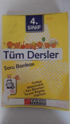 TÜM DERSLER SORU BANKASI 4.SINIF