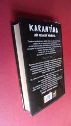 KARANTİNA - Mahşerin Dört Atlısının Hikayesi