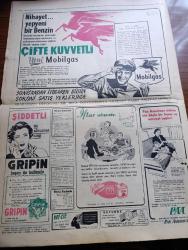 Yeni Sabah Gazetesi - 4 Mayıs 1954 - Demokratların Zaferi Yazı Yeni Sabah Gazetesi - Demokrat Parti 491 Halk Partisi 28 Cumhuriyetçi Millet Partisi De 5 Mebusluk Kazandılar - 10. Devre Millet Meclisi 14 Mayıs'ta Toplanacak - Mecidiyeköy İle Yenikapı Arasında Metro Tesisleri İçin İlk Sondaj Yapıldı - Basketbol Maçları - Ramazan Sohbetleri - Demokrat Parti Ve CHP İl Başkanlarının Demeci - Sevil Gülü Yazan Earl Lordrey Yazı Dizisi - Kırık Kalp Hazırlayan Stan Drake Çizgi Roman - Yersiz Kuruntu Ve Üzüntüye Çare Yazan A.J. Cronin - Hacivat İle Karagöz - Amerikan Dışişleri Bakanı John Foster Dulles'ın İstifa Edeceği Haberi Yalanlandı - Pulitzer Mükafatı - Hollywood'un Pin Müsabakaları Ve Fotoğraf Matineleri - Hz. Hasan Ve Hüseyin Yazan Kadircan Kaflı - Büyükşehir Asker Gruenther Yazan Muammer Kaylan - Lale Oraloğlu Puro Tuvalet Sabunu Kullanıyorum Diyor - Güller Açınca Çizgi Roman - Gripin - Vel Çit Yağlı Krem Saç Boyası - Mobilgas