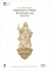 İngilizce Karşılıklarıyla Hukukun Temel Kavramları (21.baskı)