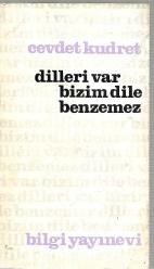 Dilleri Var Bizim Dile Benzemez - Dil Üzerine Denemeler Tartışmalar