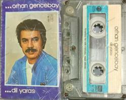 ORHAN GENCEBAY DİL YARASI