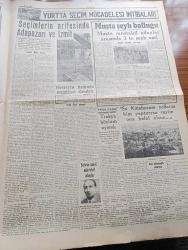 Cumhuriyet Gazetesi - 28 Nisan 1954 - Bir Az Sabır Yazan Nadir Nadi Köşe Yazısı - Bugün Seçim Propaganda Faaliyetinin Son Günü - Celal Bayar Seçmeni Karma Listeden Tahzir Ediyor - Seçimle Sonra Ne Olacak Doğan Nadi Yazıyor - Hindiçini Harbi Ve Birleşik Amerika - Cenevre'de Kore Barışı Görüşülüyor - Et Tanzim Satışları Bu Sabah Başlıyor - Irak Türk Pakistan Paktına Yaklaşıyor - Sovyetler Birliği Başbakanı Malenkov Gizli Polis Şefini Değiştirdi - Yugoslavya'da Kalan Türk Malları - İsmet İnönü'nün Dün Geceki Radyo Konuşmaları - 1954 Cannes Sinema Festivali Yazan Aydemir Balkan Yazı Dizisi - İnce Memed Yazan Yaşar Kemal Yazı Dizisi - Kremlin'in Ajanları Yeniden Faaliyette - Amerika'dan Yolcu Uçakları Alacağız - 1953 1954 Yunus Nadi Mükafatı En Güzel Hikaye Çiftlikte Bir Gün Yazan Mazhar İlhan - Büyük Adli Hatalar Koca Katili Çeviren Mazhar Kunt Yazı Dizisi - Yurtta Seçim Mücadelesi İntibaları - Seçimlerinde Arifesinde Adapazarı Ve İzmit - Muş'ta Şeyh Bolluğu Yaşar Kemal Yazıyor - Behçet Uz