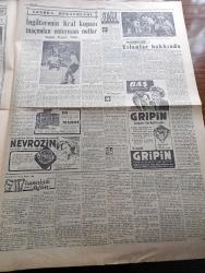 Cumhuriyet Gazetesi - 8 Mayıs 1954 - Hırs Belası Yazan Nadir Nadi Köşe Yazısı - CHP'de Beliren Fikir İhtilafları Patlak Verdi - Malatya Seçimi - 20 Şehit Neredesin Avukatı Naboland'ın Satılmasını İstedi - Çocuk Müsabakamız - Ruslar NATO'ya Alınmıyor - Cumhuriyet Gazetesi 30 Yaşına Bastı - Rus Notasına Dün Cevabımızı Gönderdik - Hindiçini'de Dien Bien Fu Kalesi Düştü - Tokyo'da Dünya Serbest Güreş Şampiyonası - İnce Memed Yazan Yaşar Kemal Yazı Dizisi - Boğaza Yapılacak Asma Köprüyü Amerikalılara Yapmaya Talip - Irak'ta Komünistlerle Mücadele Şiddetlendi - Truman Amerikan Dış Siyasetini Tenkid Etti - Film Yıldızı Ayfer Feray Puro Tuvalet Sabunu Kullanıyorum Diyor - Basketbol Maçlarında 19 Seyirciden 5000 e Yazan Cem Atabeyoğlu - Büyük Adli Hatalar Katil Kim Çeviren Mazhar Kunt Yazı Dizisi - İngiltere'nin Kral Kupası Maçından Enteresan Notlar - 117 Numaralı Ajan Yazı Dizisi - Sarayların Aşk İlahesi Desiree Yazan Annemarie Selinko Yazı Dizisi - Tursil - Leonard Buzdolabı