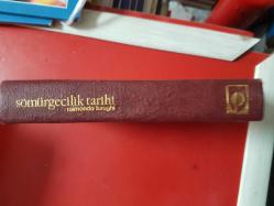 SÖMÜRGECİLİK TARİHİ (CİLTLİ)