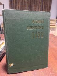 KENDİ KENDİNE LİSE ( Tarih-İktisat-Coğrafya-Biyoloji-Fizik-Kimya-Matematik-Mantık-Psikoloji-Felsefe )