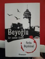 BEYOĞLU BİR ZAMAN TÜNELİ