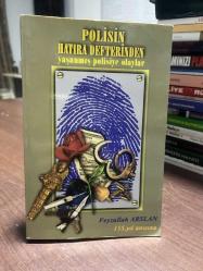 POLİSİN HATIRA DEFTERİNDEN-imzalı