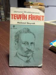 ÖLÜMÜNÜN 58. YILDÖNÜMÜNDE TEVFİK FİKRET / HAYATI SANATI ESERLERİ VE DEVRİMCİLİĞİ ÜZERİNE BİR İNCELEME