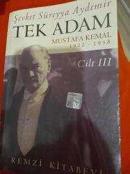 Tek Adam Mustafa Kemal (1922-1938) (Cilt 3)