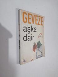 geveze aşka dair