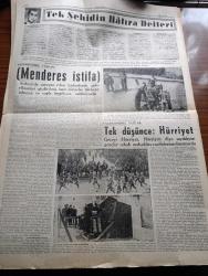 Cumhuriyet Gazetesi - 3 Haziran 1960 - İbret Dersi Yazan Nadir Nadi Köşe Yazısı - Fuzuli Yatırımlardan Vazgeçilmeye Başlandı - Soma Termik Santralının Faaliyeti Dün Sabah Durduruldu - İçişleri Bakanı Muharrem Kızıloğlu Artık Silahımız Basındır Dedi - Bütün Yurtta Hürriyet Bayramı Devam Ediyor - Adnan Menderes Uçakla Yurtdışına Firara Teşebbüs Etmiş - Sabık Devlet Adamlarına Artık Maaş Ödenmeyecek - İzmir Barosu Mesulleri Savunmayacak - Dümensiz Gemi Yazan Rikkat Köknar Yazı Dizisi - Yıldızlar Mahallesinde Komiserdim Beverly Hills Yazan Clinton Anderson Yazı Dizisi - İnkılap Şehitleri Anıtkabir'e Defnedilecekler - Burhan Felek Köşe Yazısı - İtalya'nın Solcu Sosyalist Partisi Lideri Pietro Nenni Aşırı Solcuları Mağlup Etti - Resimli Roman Başkasının Günahı Çizen Yves Sayol - Adını Kaybeden Adamın Çeviren Hatice Vildan - Koruyucu Melekler Aşkın Gözleri Çizgi Roman - Bay Oscar Karikatür - 2. Gün Terfi Ve Tenzil Maçları PTT Eyüp Ve Altınordu Galip -  Ali İhsan Kalmaz Hatıra Defteri