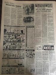 YENİ SABAH GAZETESİ 25 TEMMUZ 1962  YIL :25 SAYI :8392--Ahmet Yıldız  Temelli Kalacak --Talat Aydemir ,siyasi suallerle cevap vermedi ---38 General ve Albay tayin ve  nakledildi --Muhlis Ete: Piyasa yeniden canlanıyor --Ortak Pazar Gümrük Birliğine Dahil Edildik --İntihar edeceğim diyen kız kayboldu --Belediyenin raporu :Kabzımallık  kaldırıp kooperatif kurulmalı --Kızılay maden suları  bozuldu ---İnönü nün kabahati : Siyavuşgil --Belediye de rüşvet verilmesini önlenecek --Dış Olaylar : Sovyetler Büyük Askeri Manevralara Hazırlanıyor --Kızıl Çin Rusya ile olan anlaşmazlığını teyid etti --Attığı  yumruk adamı öldürdü --Alp Reel durumu ümitsiz  görülüyor --Beş yıldır kocasını arıyor ---Metin ,bugün tekrar Galatasaraylı oluyor --Beşiktaş Şampiyonluk Ümidiyle Dün Sezona Girdi --Ankara -Belgrad  ,İstanbul - Telavıv --Milli Takıma yerli bir antrenör aranıyor --Can Bartu bugün gidiyor --