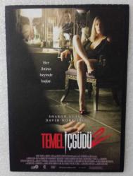 Temel İçgüdü 2 * Basıc Instınct 2 * Sharon Stone & David Morissey ~ [ SİNEMA KARTI ]