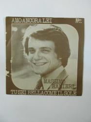 Efemera - 45'lik - Massimo Ranieri - Tu Sei Bella Come Il Sole, Amo Ancora Lei (1974, İtalya Baskısı) - kitantik - kitaLog