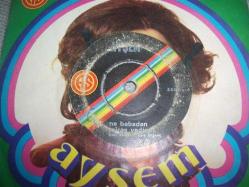 12 - AYŞEM - Ne babadan miras yedim - Kaçaksın sevgilim