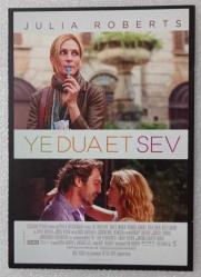 Ye dua et sev * Eat pray love * Julia Roberts & Javier Bardem ~ [ SİNEMA KARTI ]