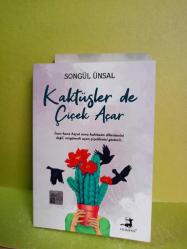 KAKTÜSLER DE ÇİÇEK AÇAR 2.EL