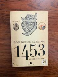 Son Büyük Kuşatma 1453