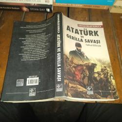 Atatürk ve Gerilla Savaşı: Tarihsel Kökleriyle