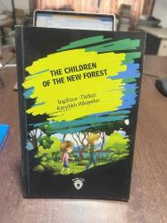 The Children of The New Forest / İngilizce Türkçe Karşılıklı Hikayeler