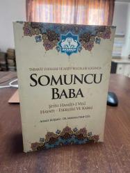 Tabakat Eserleri ve Arşiv Belgeleri Işığında Somuncu Baba Şeyh Hamid-i Veli Hayatı, Eserleri ve Kabri