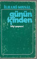 Günün İçinden - Dünden Bugüne Gazete Yazıları