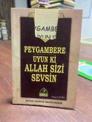 Peygambere Uyun ki Allah Sizi Sevsin