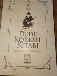 DEDE KORKUT KİTABI BURSA NÜSHASI TIPKI BASIM