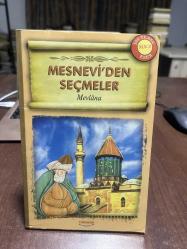 MESNEVİ'DEN SEÇMELER -Mevlâna-
