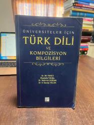 Üniversiteler İçin TÜRK DİLİ ve KOMPOZİSYON BİLGİLERİ