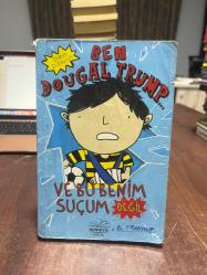 Ben Dougal Trump Ve Bu Benim Suçum Değil