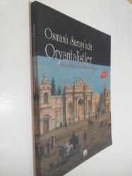 Osmanlı Sarayı'nda Oryantalistler