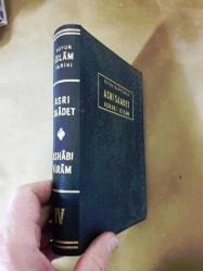 BÜYÜK İSLAM TARİHİ ASRI SAADET ASHABI KİRAM - IV. / 4. Cilt*